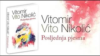 Vitomir Vito Nikolić  Odmetanje [upl. by Candie]