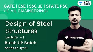 Design of Steel Structures  Lecture  1  SSC GATE amp ESE  Civil Engineering by Sandeep Sir [upl. by Dnalro]