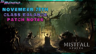 Mistfall Hunter  Patch Notes  November 28th 2024 [upl. by Meraree]