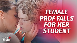 Female Prof Falls For Her Student  LoveBusterShow [upl. by Nue]