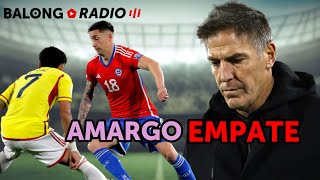 Amargo Empate sin Goles contra Colombia Ep 133 [upl. by Friedly]