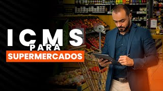 ICMS PARA SUPERMERCADOS [upl. by Riem]