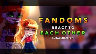 Fandoms react to Elizabeth Afton  FNAF  36 RoseGacha [upl. by Rafaelita206]