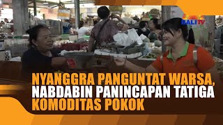 NYANGGRA PANGUNTAT WARSA NABDABIN PANINCAPAN TATIGA KOMODITAS POKOK [upl. by Sucram]