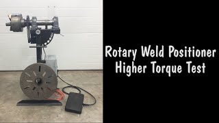 Rotary Weld Positioner Torque Upgrade Arduino Controlled Stepper Motor [upl. by Ennasus]