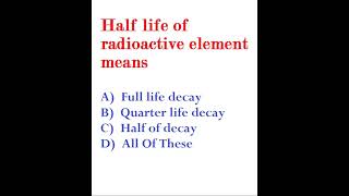 Half life of radioactive element means mdcatmcqs mdcat mdcat2024 [upl. by Benny]