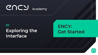 Exploring the interface  Tutorial 1  ENCY Get Started [upl. by Jordanna938]