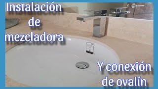 Instalación de mezcladora para lavamanos y conexión de ovalin [upl. by Roberta]