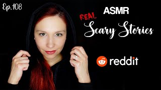 ASMR Scary Stories from Reddit Creepy Encounters Ep 108 [upl. by Darra714]