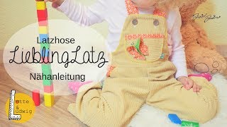 Nähanleitung quotLieblingLatzquot Latzhose für Kinder [upl. by Dachia]