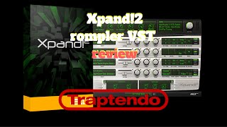 review Xpand2 rompler synth VST by Air Music Technology [upl. by Dleifniw403]