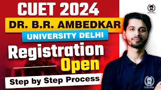 Dr B R Ambedkar University Delhi Registration Open  Step by Step process  All about AUD [upl. by Elle779]