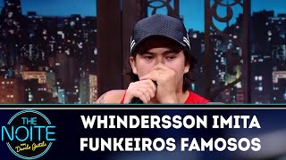 Whindersson imita funkeiros famosos  The Noite 190318 [upl. by Esile]