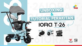 UNBOXING amp PERAKITAN TRICYCLE IORA T26 [upl. by Mel856]