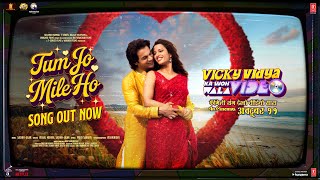 Tum Jo Mile Ho Song  Rajkummar Rao Triptii SachinJigar Vishal  Vicky Vidya Ka Woh Wala Video [upl. by Alderson513]