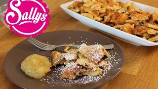 Kaiserschmarren  traditionelles Rezept angerichtet mit selbst gemachtem Apfelmus  Sallys Welt [upl. by Ylliw686]