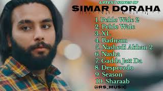 Simar Doraha all new songs 2024  Latest panjabi songs 2024  Simar Doraha Audio jukebox 2024 [upl. by Adnilam]