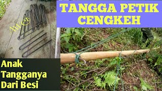 membuat tangga cengkeh [upl. by Alten]