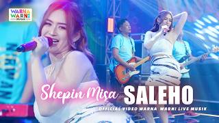 SALEHO  SHEPIN MISA ft OM NIRWANA  LIVE MUSIC  VERSI KOPLO [upl. by Jobe]