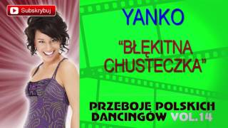 Yanko  Błękitna chusteczka Cover [upl. by Salvador]