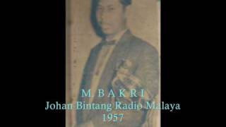 quotHANYA DINDAquotMBakri 1963Johan Bintang Radio Malaya 1957 [upl. by Aillicec]