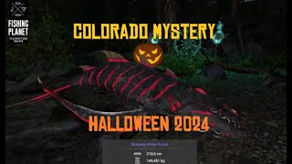 Fishing Planet  Halloween 2024  Chapter 1 COLORADO MYSTERY  Phantom Ship Mysteries Tajemnica Kol [upl. by Anavas]