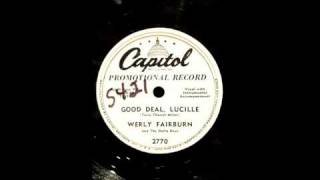 Werly Fairburn  Good Deal Lucille [upl. by Atinnod]