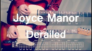 Joyce Manor  Derailed Guitar Cover with TAB [upl. by Ablasor871]