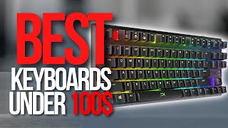 🖥️ Top 5 Best Mechanical Keyboards under 100 [upl. by Eceinart318]