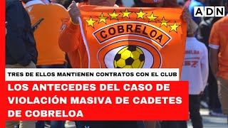 Los antecedes del caso de violación masiva de cadetes de Cobreloa [upl. by Melena]