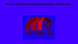 Dark Mtrcb Makes an Unfair Behavior Card DayGets Grounded [upl. by Charmaine]