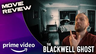 The Blackwell Ghost 2017 Movie Review  Interpreting the Stars [upl. by Gustie]