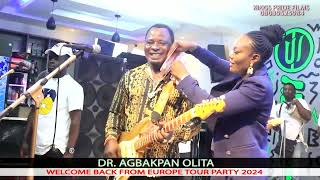 DR AGBAKPAN OLITA WELCOME BACK FROM EUROPE TOUR PARTY 2024 [upl. by Goldenberg]