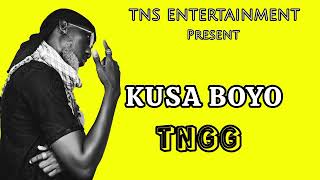 Kusa BoyoTNGG  official audio [upl. by Eitsyrk]