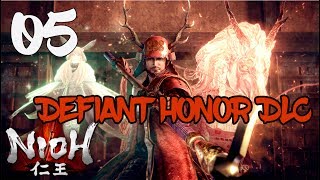 Nioh Defiant Honor  Lets Play Part 5 Scion of Virtue [upl. by Dranyam274]