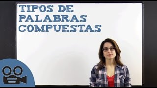 Tipos de palabras compuestas [upl. by Garek]