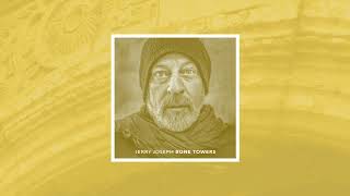 Jerry Joseph  Bone Towers Official Audio [upl. by Merton730]