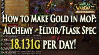 18131g Per Day  How to Make Gold w Alchemy in MoP ElixirFlask Master Specialization [upl. by Morvin904]