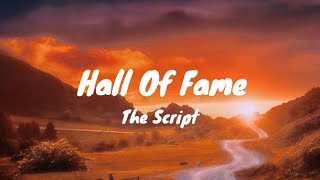 The Script  Hall Of Fame Lyrics [upl. by Boothe]