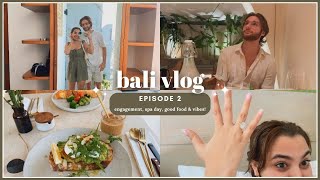 Bali Series Ep2  engagement spa day  more [upl. by Schlenger]