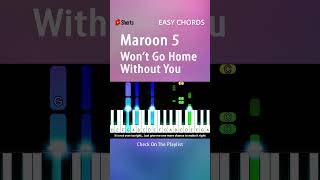 Maroon 5  Won’t Go Home Without You  EASY Piano CHORDS TUTORIAL by Piano Fun Play shorts [upl. by Acina904]