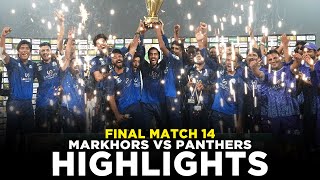 Full Highlights  Panthers vs Markhors  Match14  Final  Bahria Town Champions Cup 2024  M9A1K [upl. by Eadahc]