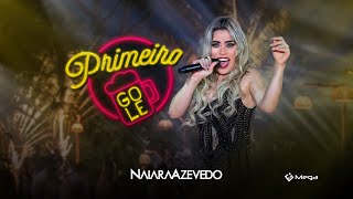 Naiara Azevedo  Primeiro Gole Clipe Oficial [upl. by Sherrill]