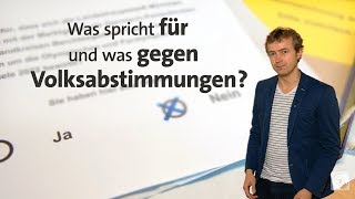 kurzerklärt Was spricht für und was gegen Volksabstimmungen [upl. by Kimball106]