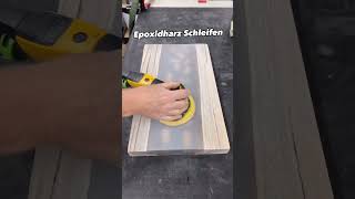 Schleifen Epoxidharz zu 400er Körnungschleifen epoxidharz holzbearbeitung schleifpapier diy [upl. by Grindlay228]