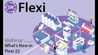 SAi Flexi Webinar  Whats New in Flexi 22 Intl [upl. by Kuhlman]