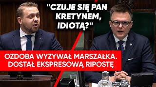 quotCzuje się pan kretynem idiotąquot Ozdoba wyzywał Hołownię Dostał szybką ripostę [upl. by Sonnie636]