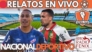 🔴 NACIONAL VS DEPORTIVO MALDONADO EN VIVO ⚽ CAMPEONATO URUGUAYO Torneo Clausura 2024  Fútbol Club [upl. by Nivrad]