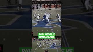 CIF SS FOOTBALL 2024 RIALTO KNIGHTS VS BANNING BRONCOS [upl. by Wojak]