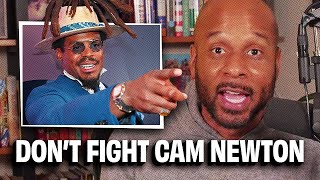 The Obvious Reason Why You Shouldnt Fight Cam Newton [upl. by Cran]